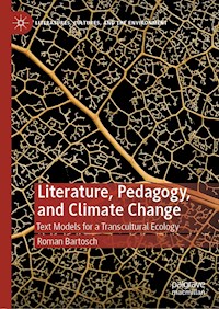 Literature, Pedagogy, and Climate Change - Roman Bartosch - E-Book