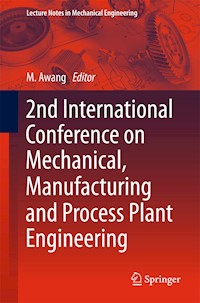 2nd International Conference on Mechanical, Manufacturing and Process Plant Engineering -  - E-Book