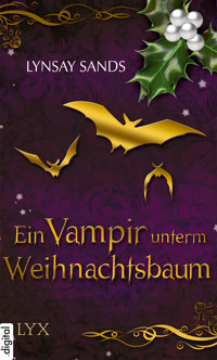 Romantic Christmas - Ein Vampir unterm Weihnachtsbaum - Lynsay Sands - E-Book