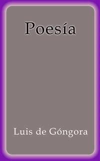 Poesía - Luis De Góngora - E-Book
