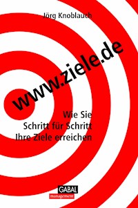 www.ziele.de - Jörg Knoblauch - E-Book