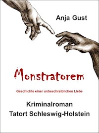 Monstratorem - Anja Gust - E-Book