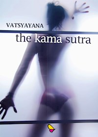 The Kama Sutra - Vatsyayana - E-Book