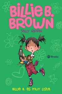 Billie B. Brown, 3. Billie B. es muy lista - Sally Rippin - E-Book
