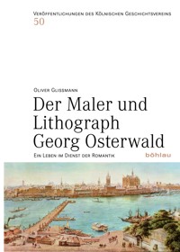 Der Maler und Lithograph Georg Osterwald - Oliver Glißmann - E-Book