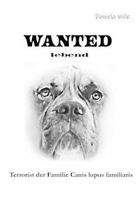WANTED - Daniela Wille - E-Book