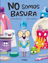 No somos basura - Eva Rodríguez - E-Book