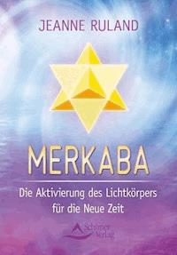 Merkaba - Jeanne Ruland - E-Book