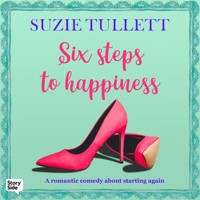 SIX STEPS TO HAPPINESS - Suzie Tullett - Hörbuch