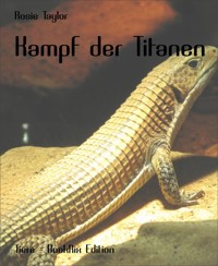 Kampf der Titanen - Rosie Taylor - E-Book