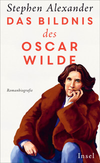 Das Bildnis des Oscar Wilde - Stephen Alexander - E-Book