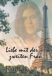 Liebe mit der zweiten Frau - Thomas Kappel - E-Book