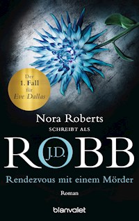 Rendezvous mit einem Mörder - J.D. Robb - E-Book