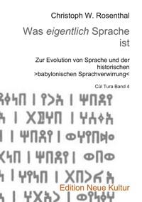 Was eigentlich Sprache ist - Christoph W. Rosenthal - E-Book