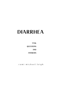 Diarrhea - Rumi Michael Leigh - E-Book