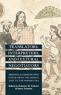 Translators, Interpreters, and Cultural Negotiators -  - E-Book
