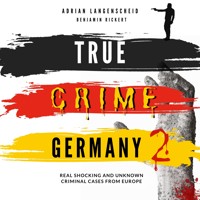 True Crime Germany 2 - Adrian Langenscheid - Hörbuch