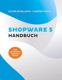 Shopware 5 Handbuch - Oliver Schallehn - E-Book