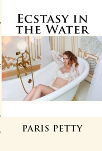 Ecstasy in the Water: Taboo Barely Legal Erotica - Paris Petty - E-Book