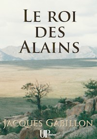 Le roi des Alains - Jacques Gabillon - E-Book