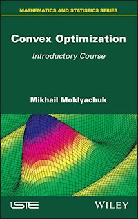 Convex Optimization - Mikhail Moklyachuk - E-Book