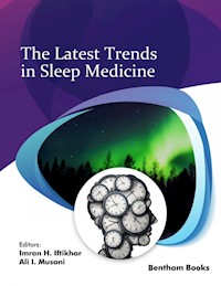The Latest Trends in Sleep Medicine -  - E-Book