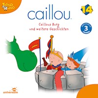Caillou - Folgen 167-178: Caillous Burg - - Hörbuch