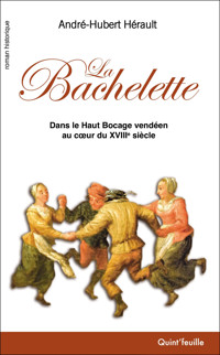 La Bachelette - André-Hubert Hérault - E-Book