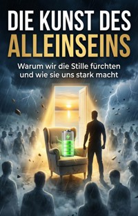 Die Kunst des Alleinseins - Sarah Lindner - E-Book