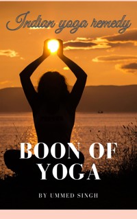 Boon of Yoga - Ummed Singh - E-Book