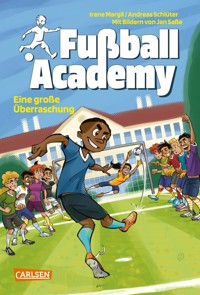 Fußball Academy 3: Eine große Überraschung - Irene Margil - E-Book
