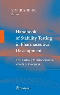 Handbook of Stability Testing in Pharmaceutical Development -  - E-Book