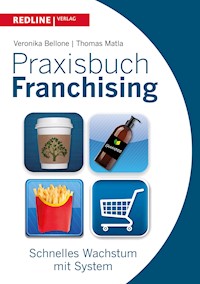 Praxisbuch Franchising - Veronika Bellone - E-Book