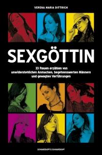 Sexgöttin - Verena Maria Dittrich - E-Book