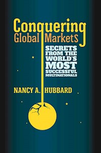 Conquering Global Markets - N. Hubbard - E-Book