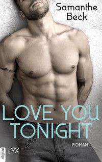 Love You Tonight - Samanthe Beck - E-Book