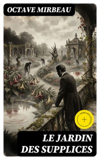 Le jardin des supplices - Octave Mirbeau - E-Book