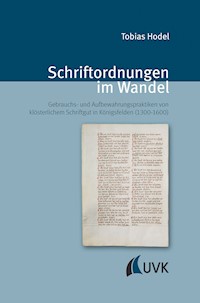 Schriftordnungen im Wandel - Prof. Dr. Tobias Hodel - kostenlos E-Book