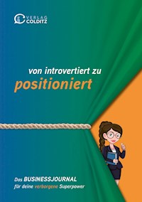 von introvertiert zu positioniert - Ricarda Colditz - E-Book