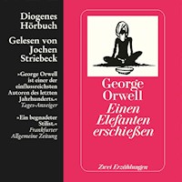 Einen Elefanten erschießen - George Orwell - Hörbuch