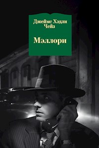 Мэллори - Джеймс Хэдли Чейз - E-Book