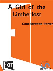 A Girl of the Limberlost - Porter - E-Book