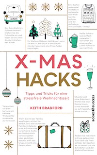 X-Mas Hacks - Keith Bradford - E-Book