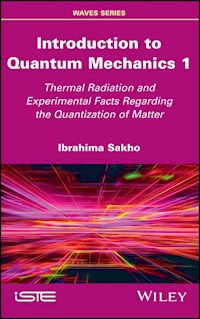 Introduction to Quantum Mechanics 1 - Ibrahima Sakho - E-Book