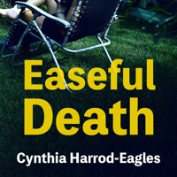 Easeful Death - Cynthia Harrod-Eagles - Hörbuch