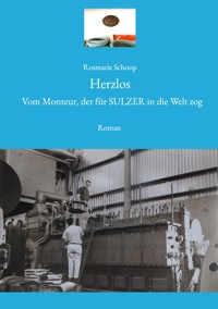 Herzlos - Rosmarie Schoop - E-Book