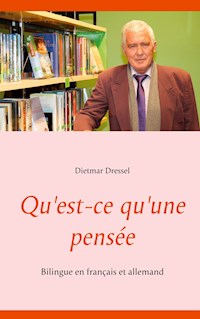 Qu'est-ce qu'une pensée - Dietmar Dressel - E-Book