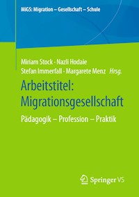 Arbeitstitel: Migrationsgesellschaft -  - E-Book