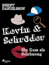 Ein Kuß als Belohnung - Bernt Danielsson - E-Book