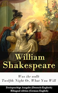 Was ihr wollt / Twelfth Night Or, What You Will - Zweisprachige Ausgabe (Deutsch-Englisch) - William Shakespeare - E-Book